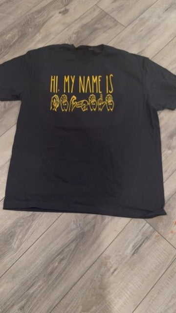 Hi My Name is...ASL first name T shirt