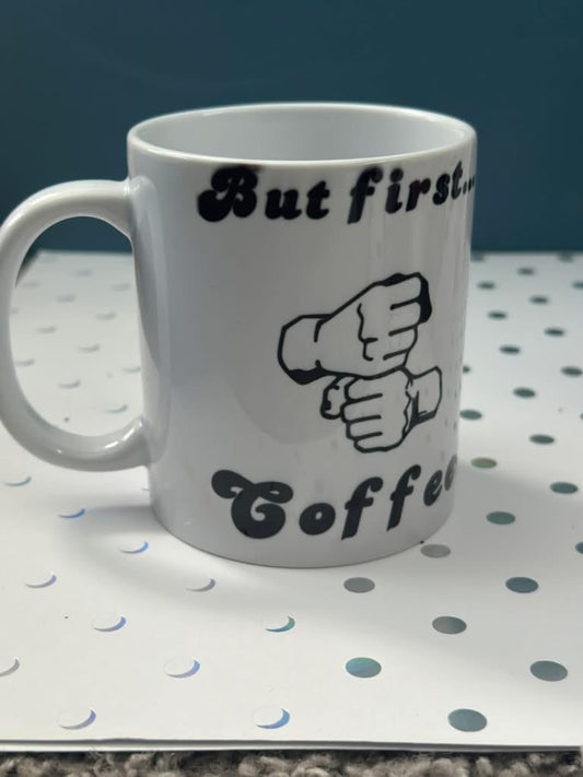 But First coffee...